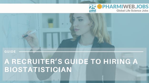 A Recruiter’s Guide to Hiring a Biostatistician